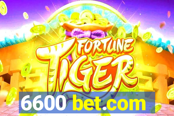 6600 bet.com